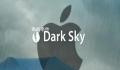 苹果公司关停Dark Sky 一些功能目前只在特定的国家地区提供